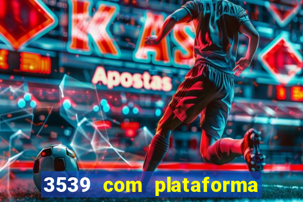 3539 com plataforma de jogos